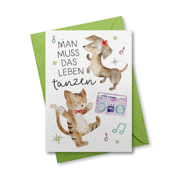 Man muss das Leben tanzen - Grußkarte aus Samenpapier