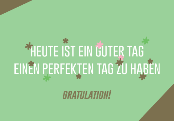 Klappkarte mit Veredelung – Heute ist ein guter Tag für einen…