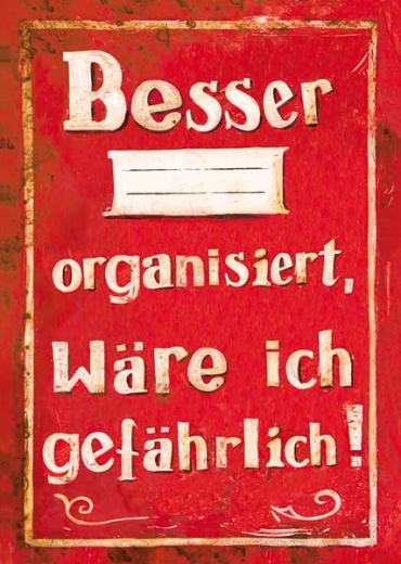 Schreibheft – Besser organisiert, wäre ich gefährlich !