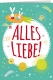 Klappkarte – Alles Liebe!