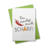 Du machst mich scharf - Grußkarte aus Samenpapier