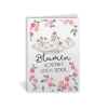 Blumen schenkt doch jeder - Grußkarte aus Samenpapier