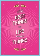 The best things in life