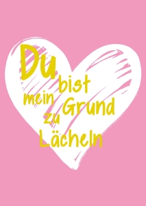 Postkarte mit Veredelung – Du bist mein Grund zu lächeln Postkarte mit Veredelung – Du bist mein Grund zu lächeln