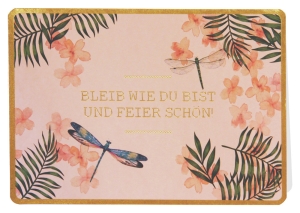 Klappkarte mit Veredelung – Bleib wie Du bist und feier schön