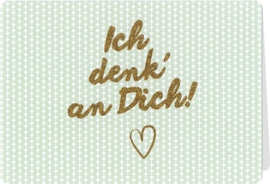 Klappkarte mit Veredelung – Ich denk an Dich