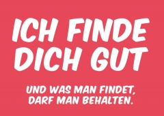 Ich finde dich gut