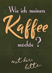 Kaffee mit dir