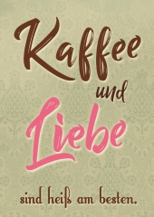 Kaffee und Liebe